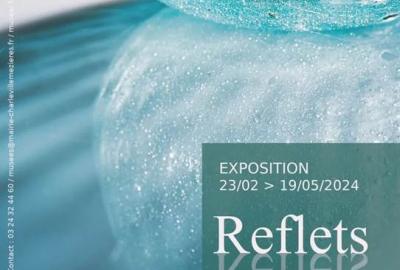 Exposition : Reflets